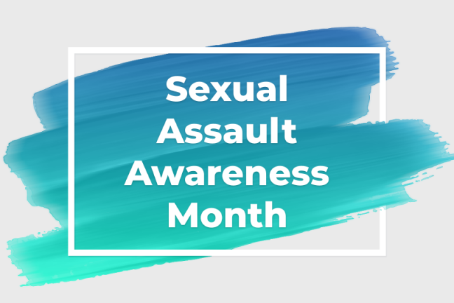 Sexual Assault Awareness Month 2021