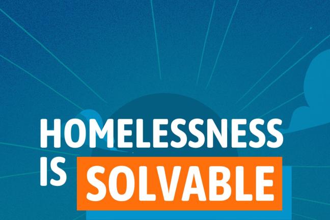 Graphic image displaying the words 'Homelessness is solvable'