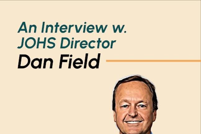 Interview with JOHS Director Dan Field