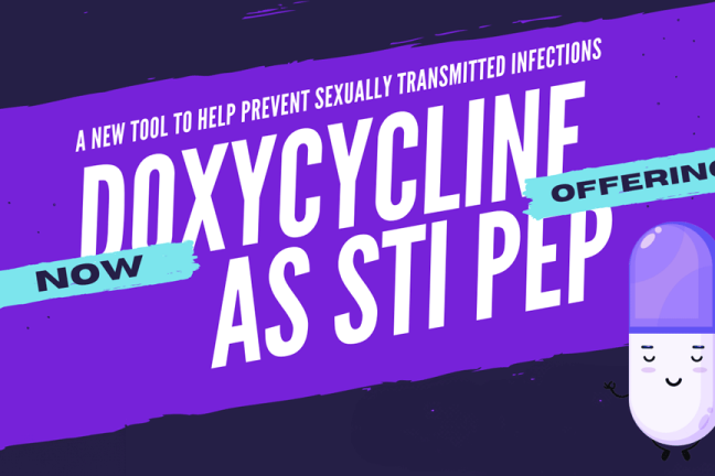 Now offering doxycycline as STI PEP. A new tool to help prevent sexually transmitted infections.