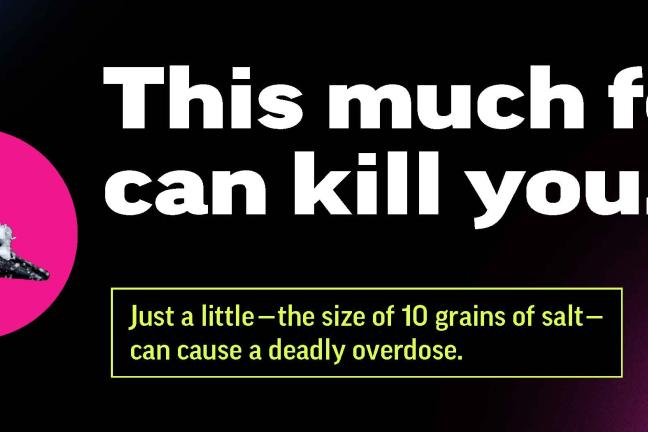 A pencil with a few grains of powder and text that says: this much fentanyl can kill you. Just a little — the size of 10 grains of salt — can cause a deadly overdose.