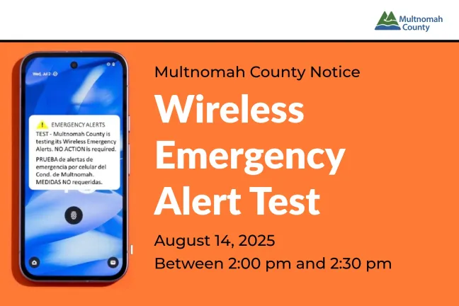 Graphic stating the County is conducting a wireless emergency alert test on Aug. 14 at 2 pm.