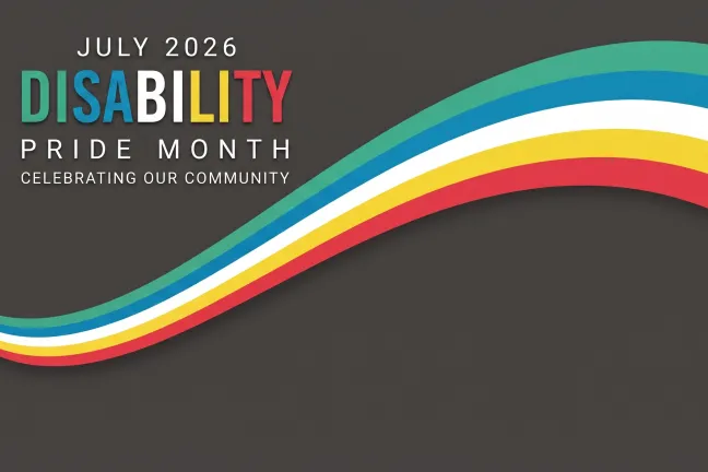 July 2026 is Disability Pride Month