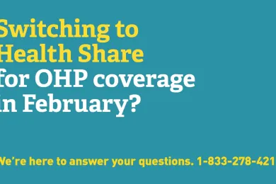 Health Share of Oregon folds in FamilyCare members. OHA assures no break in coverage.