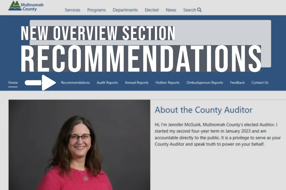 New Overview Section with image of Multnomah County Auditor's Office web page in background