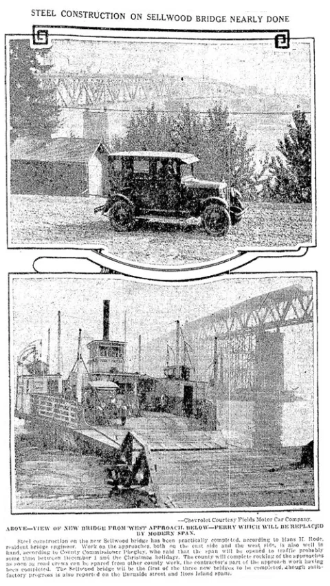 Old newspaper clippings with two black and white photos, one of a very old car near the bridge, the other of a ferry landing next to the bridge, under a caption reading 'Steel Construction on Sellwood Bridge nearly done'