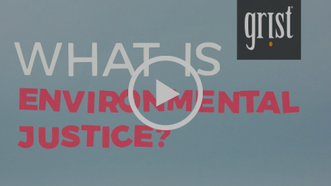 What is environmental justice video