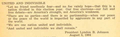 Excerpt from 1964 General Election voters pamphlet. Under the heading "United and Indivisible" are three quotes attributed to Johnson regarding the unity of the country.