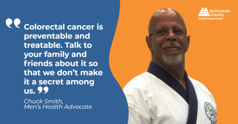 Smiling black man in a martial arts robe next to a quote: Colorectal cancer is preventable. Talk to your family and friends so we don't make it a secret among us.