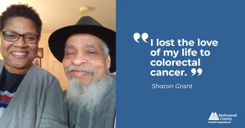 Portrait of Sharon and Darryl standing in a living room next to a quote: I lost the love of my life to colorectal cancer.