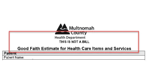 screenshot of a GFE which includes the Multnomah County logo and the text "This is not a bill. Good Faith Estimate for Health Care Items and Services "