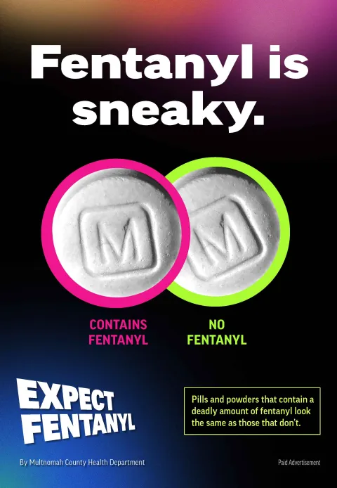 An image of two identical pills; one contains fentanyl and one does not. Text says: Fentanyl is sneaky. Pills and powders that contain a deadly amount of fentanyl look the same as those that don't