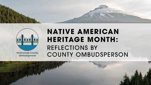 Mt. Hood and lake in background of Native Heritage Month Header